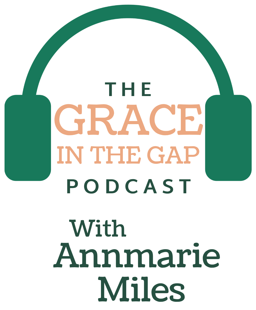 The Grace in the Gap Podcast with Annmarie Miles logo